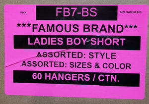 FAMOUS BRAND LADIES BOY SHORT STYLE FB7-BS