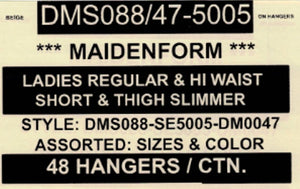 MAIDENFORM LADIES REGULAR & HI WAIST SHORT & THIGH SLIMMER STYLE DMS088/47-5005