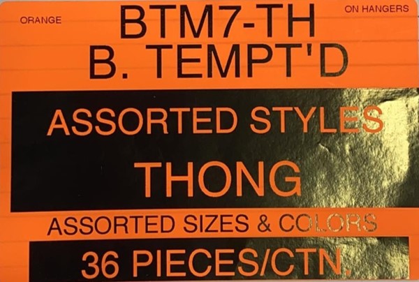 B. TEMPT'D ASSORTED STYLES THONG STYLE BTM7-TH