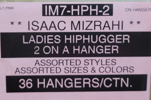 ISAAC MIZRAHI LADIES HIPHUGGER 2 ON A HANGER STYLE IM7-HPH-2